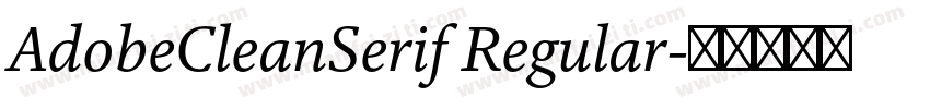 AdobeCleanSerif Regular字体转换